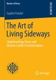 The Art of Living Sideways (eBook, PDF)