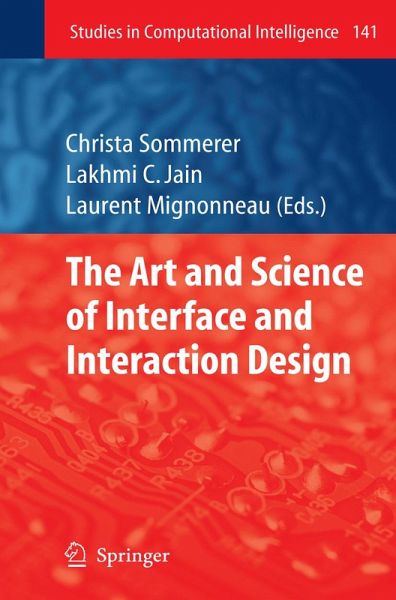 The Art and Science of Interface and Interaction Design (Vol. 1) (eBook, PDF) The Art and Science of Interface and Interaction Design (Vol. 1) (eBook, PDF)