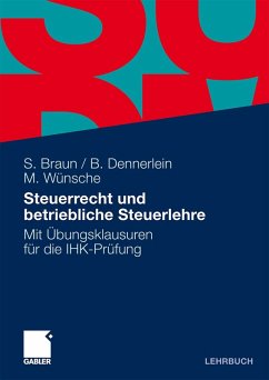 Steuerrecht und betriebliche Steuerlehre (eBook, PDF) - Braun, Sven; Dennerlein, Birgitta; Wünsche, Manfred