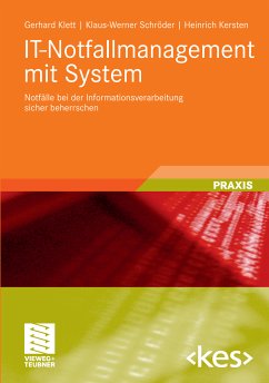 IT-Notfallmanagement mit System (eBook, PDF) - Klett, Gerhard; Schröder, Klaus-Werner; Kersten, Heinrich