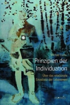 Prinzipien der Individuation - Fuchs, Michael