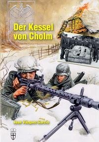 Der Kessel von Cholm - García, Juan Vázquez