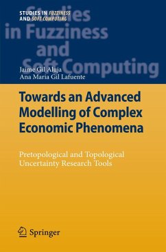 Towards an Advanced Modelling of Complex Economic Phenomena (eBook, PDF) - Aluja, Jaime Gil; Gil-Lafuente, Anna M.