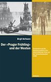 Der »Prager Frühling" und der Westen (eBook, PDF)