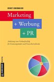 Marketing + Werbung + PR (eBook, PDF)