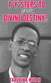 7 'Y' Steps to Your Divine Destiny (eBook, ePUB)