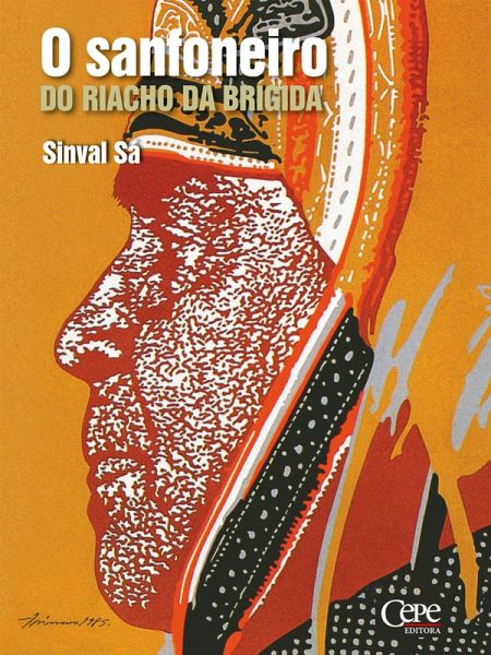O Sanfoneiro do Riacho da Brígida (eBook, ePUB) O Sanfoneiro do Riacho da Brígida (eBook, ePUB)