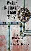 Water is Thicker Than Blood (eBook, ePUB)