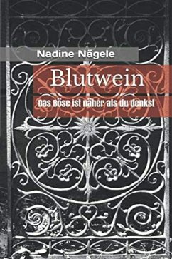 Blutwein (eBook, ePUB) - Nägele, Nadine