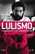 Lulismo: carisma pop e cultura... - Bild 1
