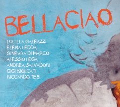 Bellaciao - Tesi,Riccardo/Galeazzi,Lucilla/Ledda,Elena