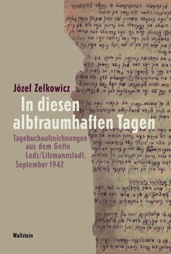 In diesen albtraumhaften Tagen (eBook, PDF) - Zelkowicz, Jósef