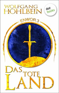 Das tote Land / Enwor Bd.3 (eBook, ePUB) - Hohlbein, Wolfgang