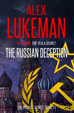 The Russian Deception (The Project, #11) (eBook, ePUB) - Lukeman, Alex