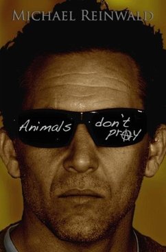 Cover Animals Don't Pray (eBook, ePUB)