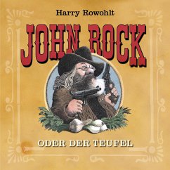 John Rock oder der Teufel (MP3-Download) - Rowohlt, Harry