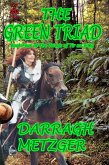 The Green Triad (The Triads of Tir na n'Og, #4) (eBook, ePUB)