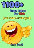 1100+ Clean Jokes For Kids (And Adults of All Ages!) (eBook, ePUB)