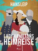 Lady Hamiltons Heimreise (eBook, ePUB)