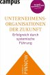 Unternehmensorganisationen der Zukunft... - Bild 1