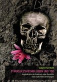 Symbolik zwischen Leben und Tod (eBook, ePUB)