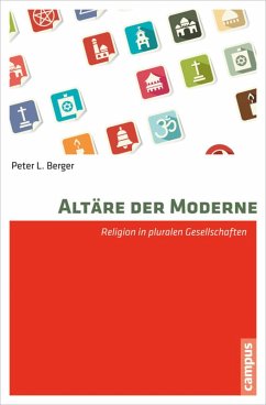 Altäre der Moderne (eBook, ePUB) - Berger, Peter L.