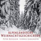 Alpenländische Weihnachtsgeschichten (MP3-Download)