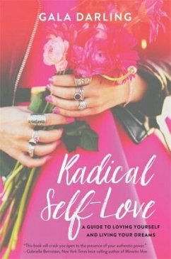 Radical Self-Love - Darling, Gala