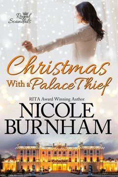 Cover Christmas With a Palace Thief (Royal Scandals, #4.5) (eBook, ePUB)