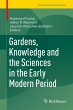 Gardens, Knowledge and the Sciences in... - Bild 1