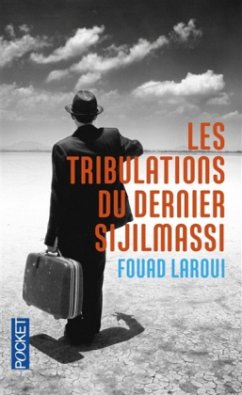 Les tribulations du dernier Sijilmassi - Laroui, Fouad