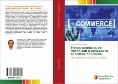 Efeitos potencias do NAFTA sob á agricultura do Estado de Colima