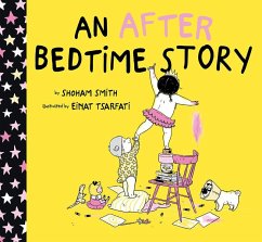 An After Bedtime Story - Smith, Shoham; Tsarfati, Einat