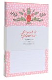 Fruit & Flowers Notepads