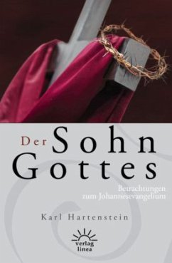 Der Sohn Gottes - Hartenstein, Karl