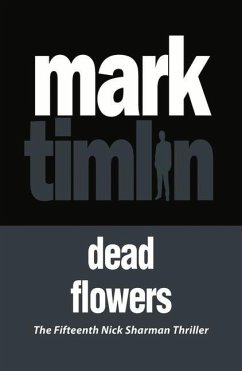 Dead Flowers: Volume 14 - Timlin, Mark