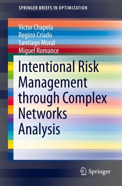 Intentional Risk Management through Complex Networks Analysis - Chapela, Victor;Criado, Regino;Moral, Santiago