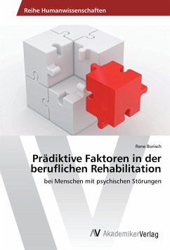 Prädiktive Faktoren in der beruflichen Rehabilitation - Borisch, Rene