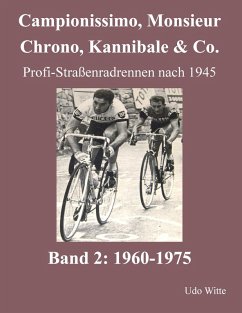 Campionissimo, Monsieur Chrono, Kannibale & Co. (eBook, ePUB) - Witte, Udo
