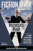 Fiction River: Recycled Pulp (Fiction River: An Original Anthology Magazine, #15) (eBook, ePUB)