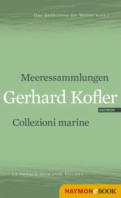 Meeressammlungen/Collezioni marine (eBook, ePUB) - Kofler, Gerhard