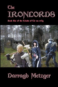 The Ironlords (The Triads of Tir na n'Og, #6) (eBook, ePUB) Cover The Ironlords (The Triads of Tir na n'Og, #6) (eBook, ePUB)