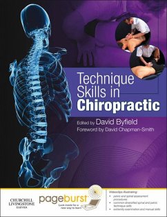 Technique Skills in Chiropractic E-book (eBook, ePUB) - Byfield BSc(Hons), Dc