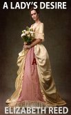 A Lady's Desire (eBook, ePUB) A Lady's Desire (eBook, ePUB)
