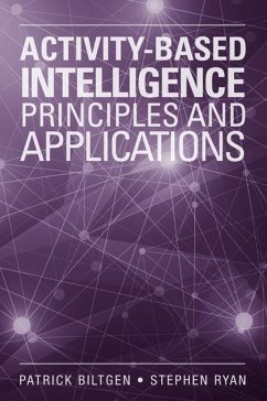 Activity Based Intelligence: Principles - Biltgen, Patrick; Ryan, Stephen