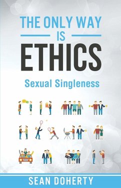 The Only Way is Ethics - Sexual Singleness - Doherty, Sean