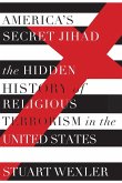 America's Secret Jihad