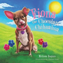Fiona the Chocolate Chihuahua - Rogers, Melissa