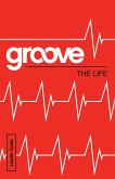 Groove: The Life Leader Guide