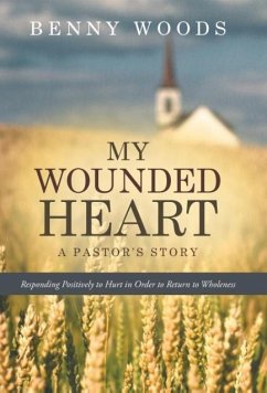 My Wounded Heart - Woods, Benny